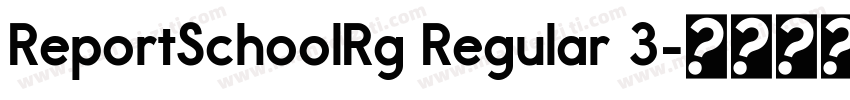 ReportSchoolRg Regular 3字体转换